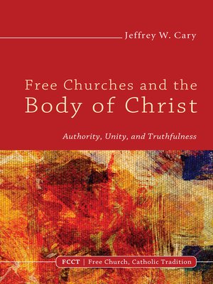 cover image of Free Churches and the Body of Christ
